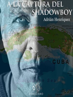 cover image of A la captura del Shadowboy--dramatizado